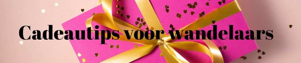 cadeau kerstmis verjaardag cadeautips wandelaars 